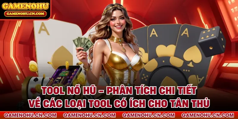 Tool nổ hũ