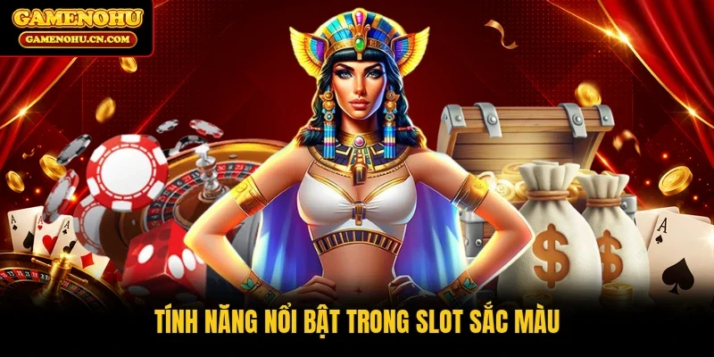 Tính năng nổi bật trong slot sắc màu